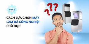 Cách lựa chọn máy làm đá viên phù hợp