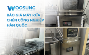 Báo giá máy rửa chén công nghiệp Hàn Quốc